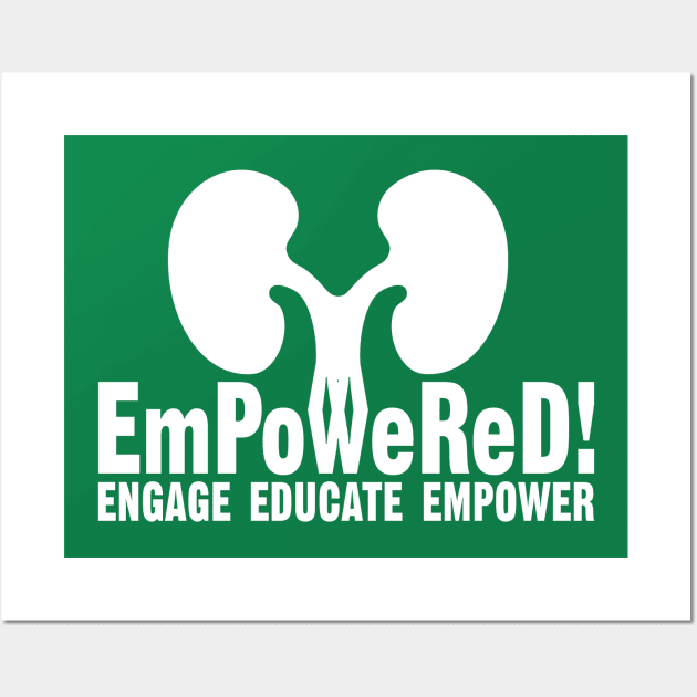 Epowered Renal TShirt Wall Art by DailyHemo